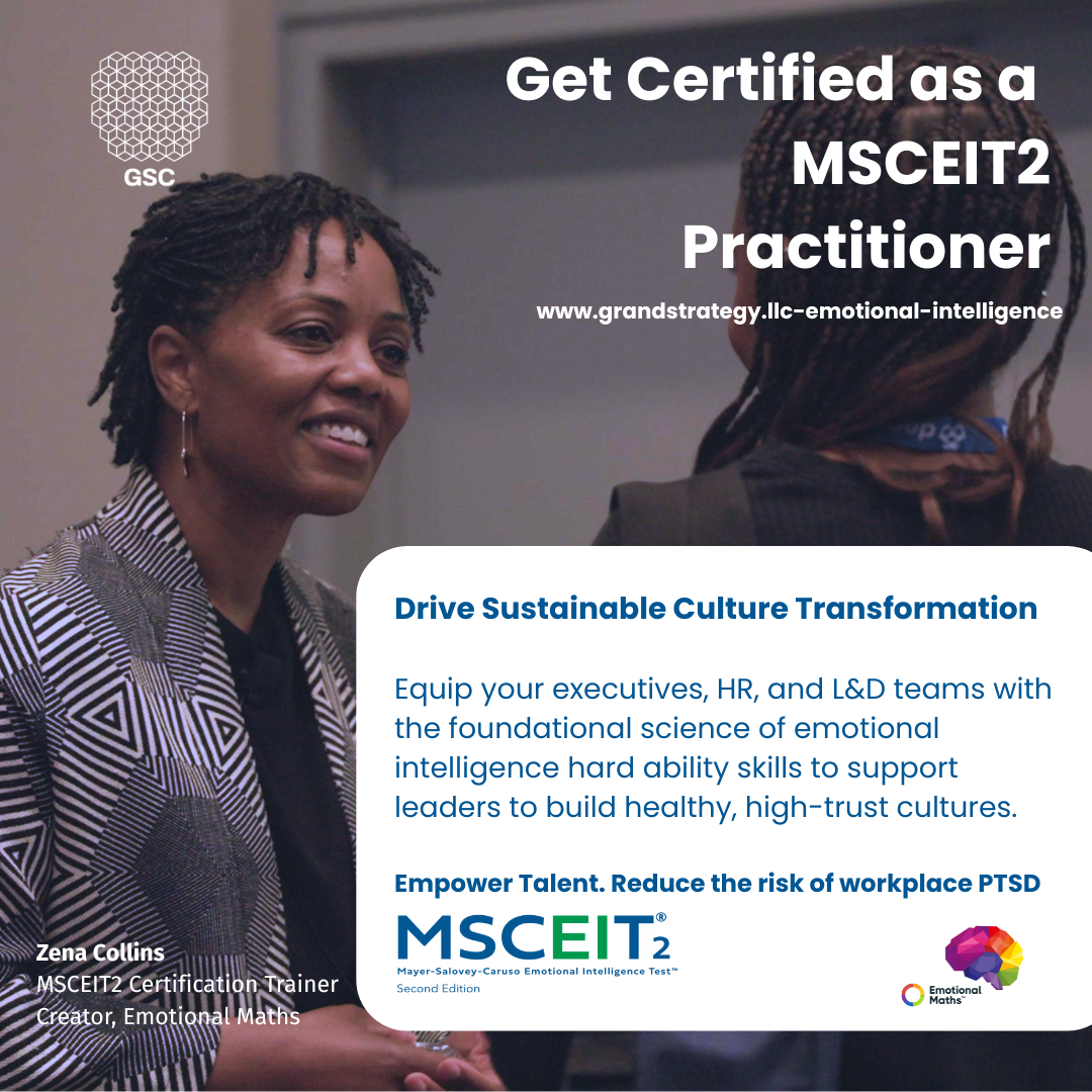 Get certified as an MSCEIT 2 practitioner with Grand Strategy Consulting